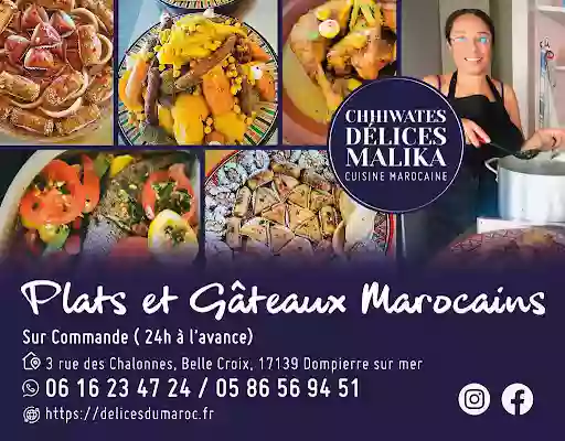 CHHIWATES "DÉLICES" Malika cuisine marocaine