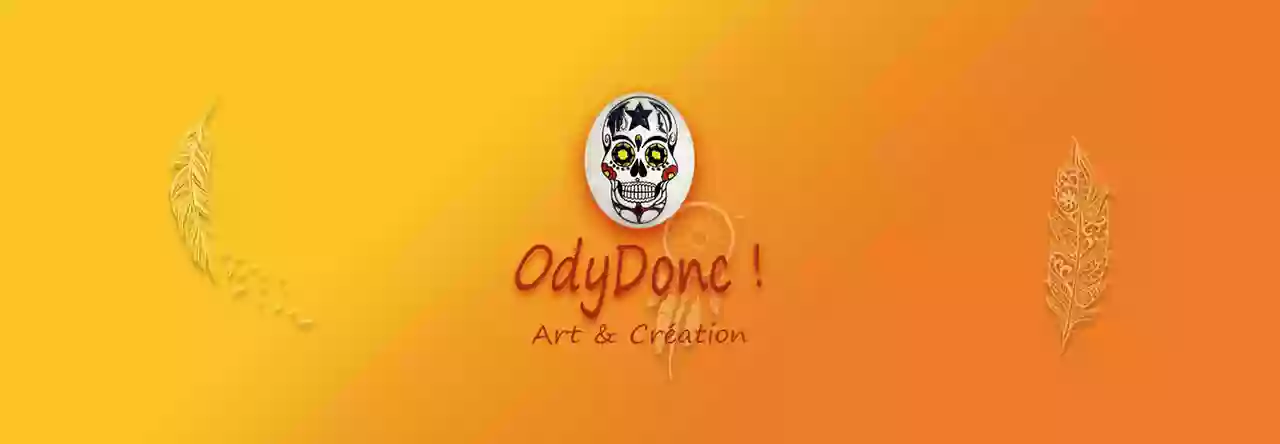 OdyDonc ! Art Décoratif et Créations Artisanales