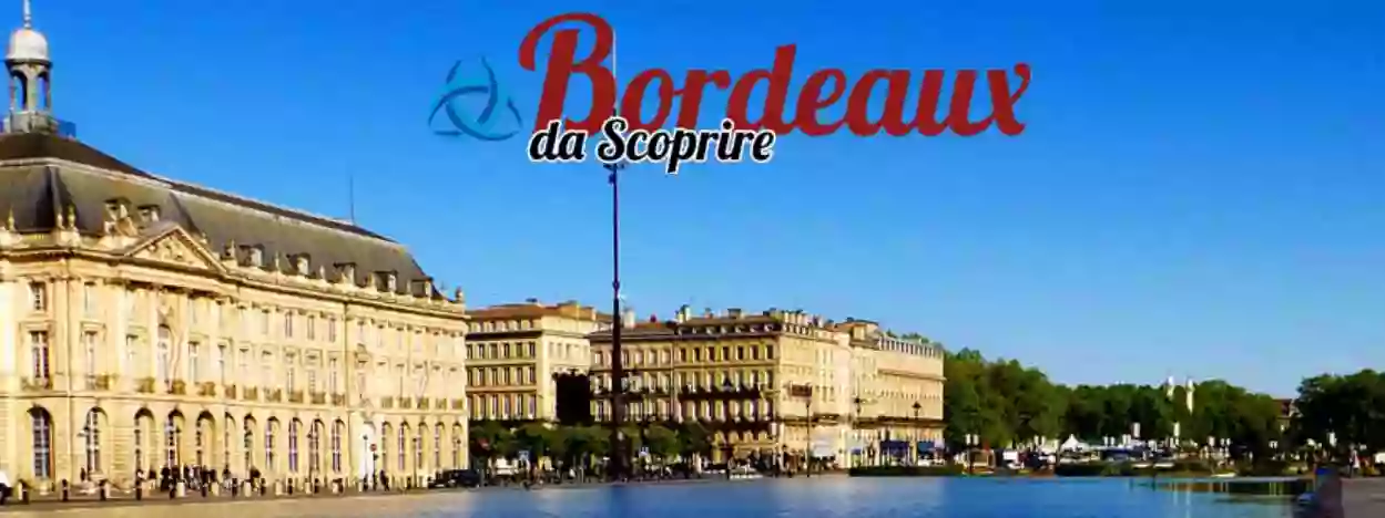 Bordeaux da scoprire