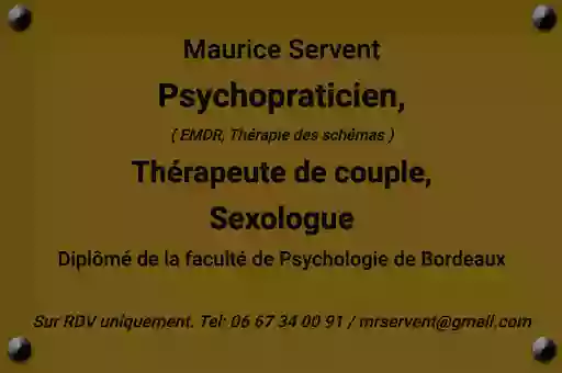 Maurice Servent. PSYCHOTHÉRAPIE, THÉRAPIE DE COUPLE, SEXOLOGIE. Bassin d'Arcachon
