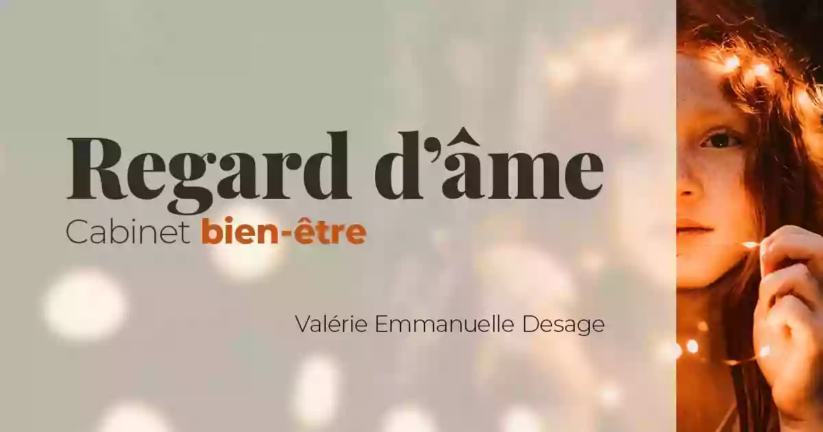 Cabinet Bien Être « Regard d’Ame »Valérie Emmanuelle Desage Hypnotherapeute et Praticienne Reiki