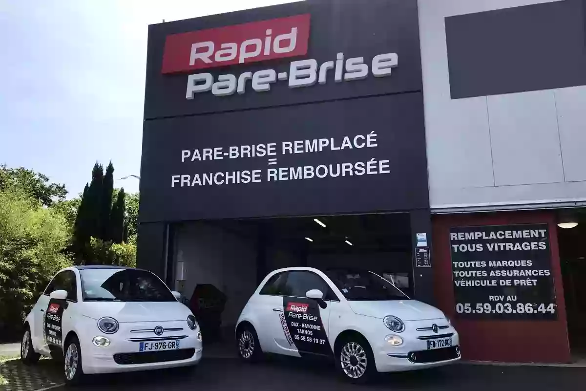 Rapid Pare-Brise Bayonne