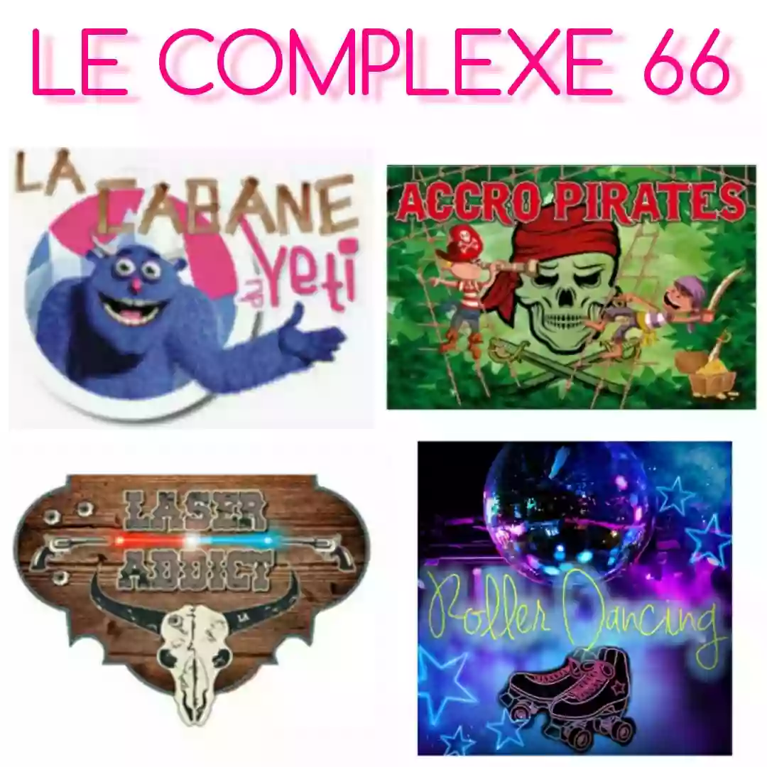 Le Complexe 66 : La Cabane du Yéti, l'AcccroPirates, Laser & Roller Addict