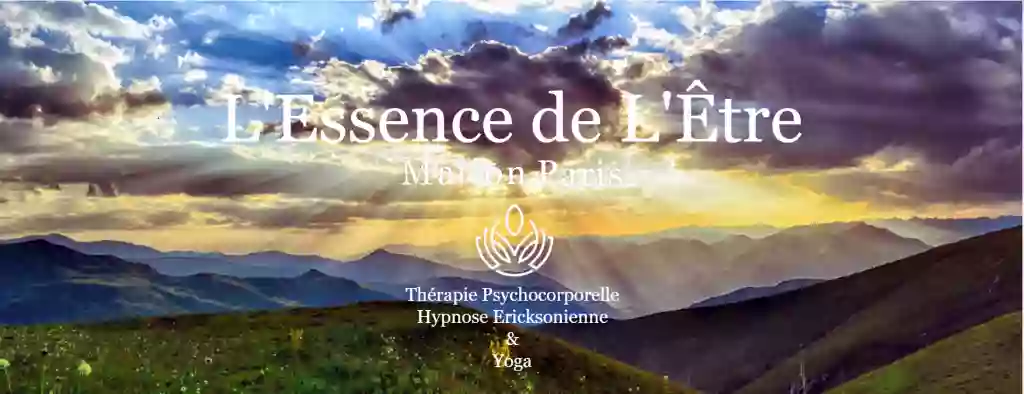 L'Essence de l'Être: Thérapie Psychocorporelle-Hypnose & Yoga