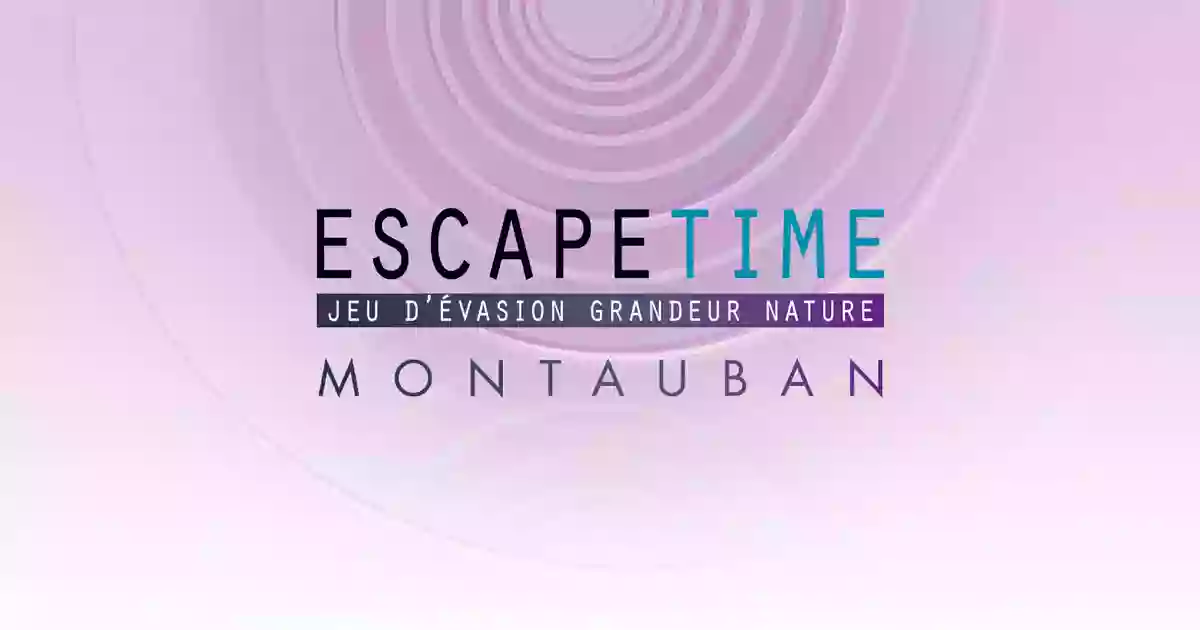 Escape Game Montauban - Escape Time
