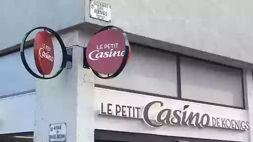 Le Petit Casino de Koenigs