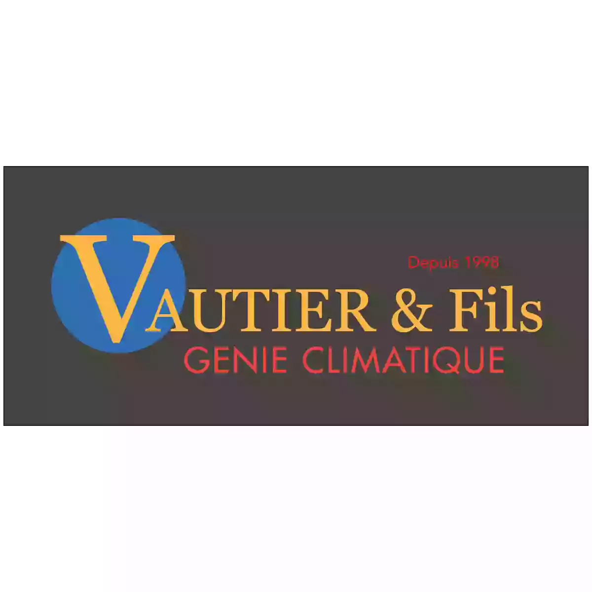 VAUTIER & Fils