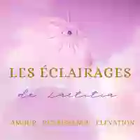 Les éclairages de Laetitia