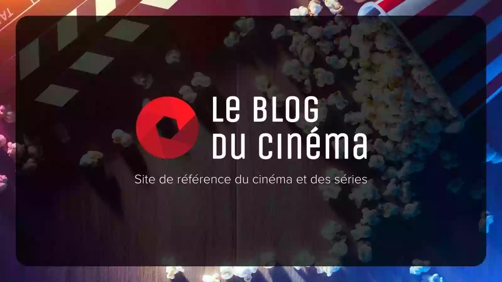 Le Blog Du Cinéma