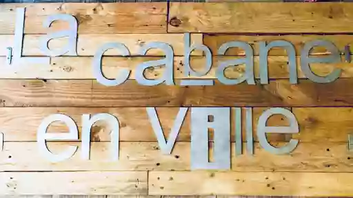 La Cabane en Ville ( Vegan )