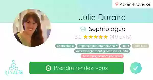Julie Durand - Sophrologue - Maitre REIKI - Aix en Provence