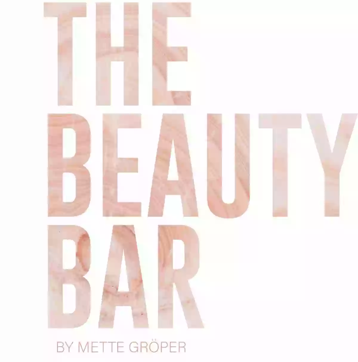 THE BEAUTY BAR BY METTE GRÖPER