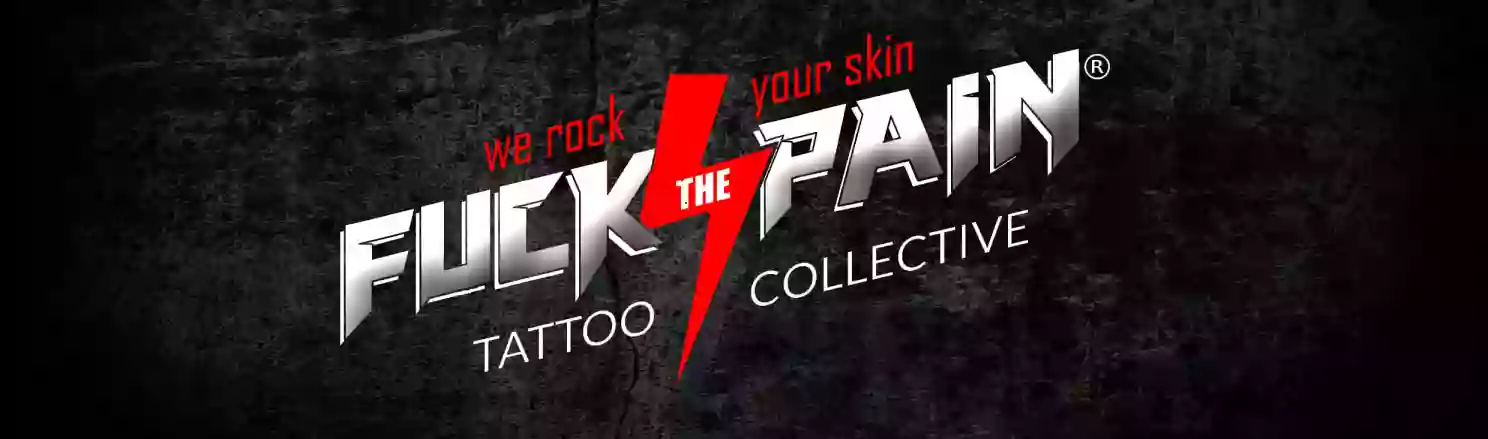 Fuck the Pain Tattoo