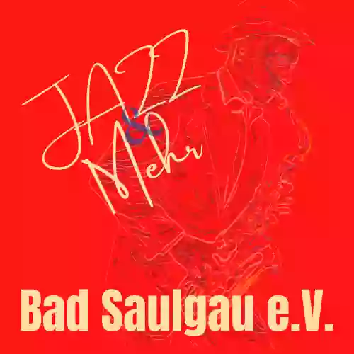 Jazzverein Jazz & Mehr Bad Saulgau ev.