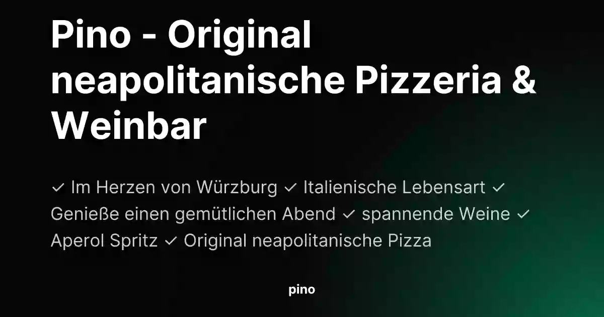 PINO PIZZERIA & WEINBAR