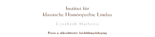 Institut für klassische Homöopathie Lindau - Elisabeth Majhenic