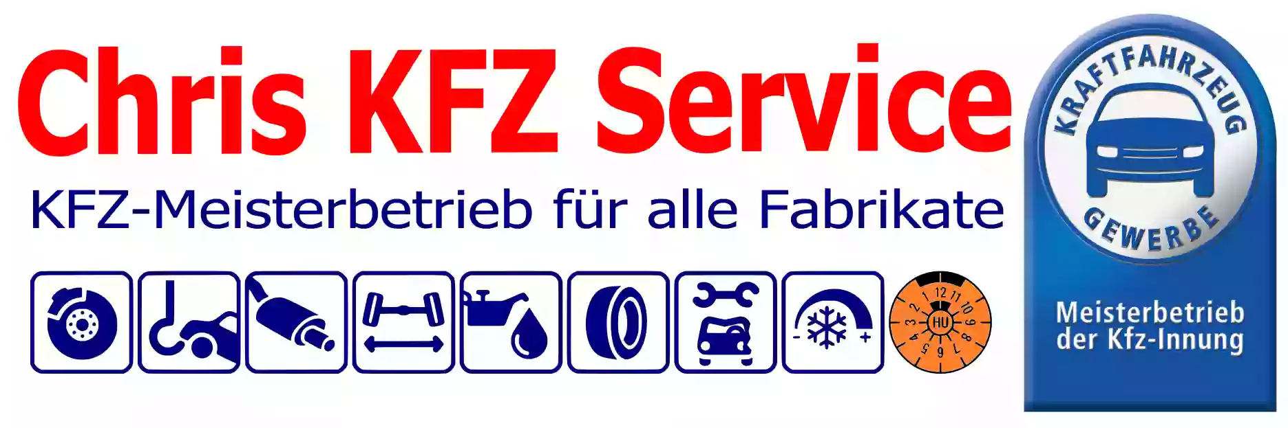 Chris KFZ Service, KFZ - Meisterbetrieb