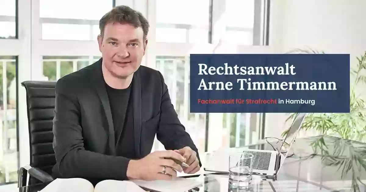 Arne Timmermann Rechtsanwalt und Fachanwalt für Strafrecht