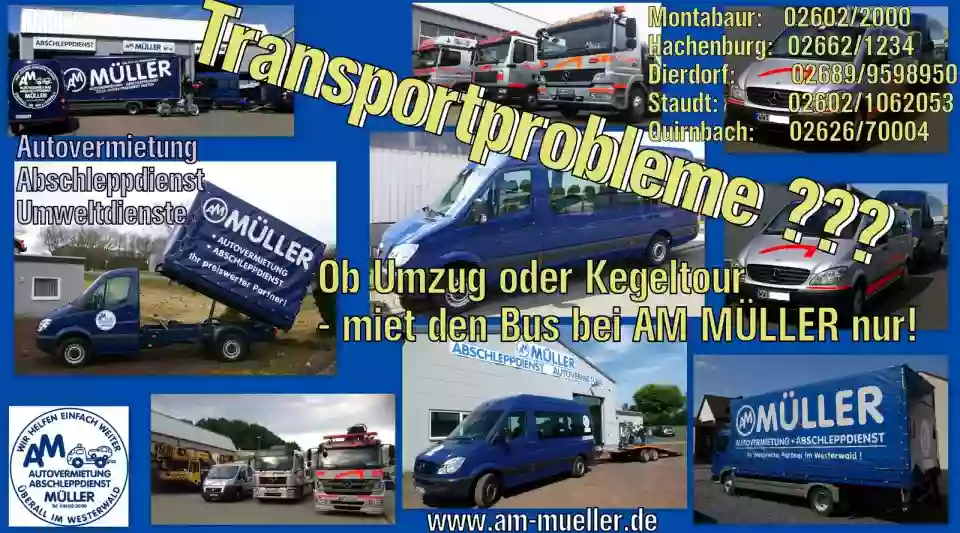 AM MÜLLER GmbH, Abschleppdienst , Autovermietung ,Ölspurentfernung