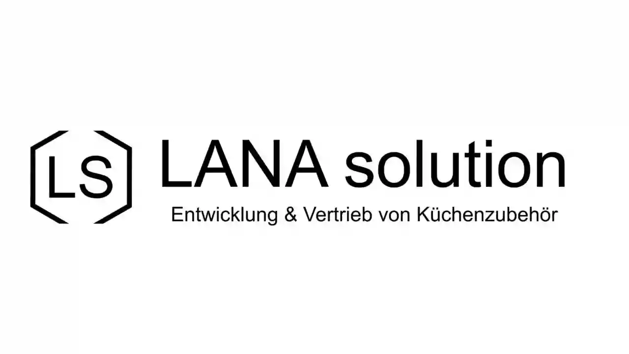 LANA solution Entwicklung & Vertrieb von Küchenzubehör