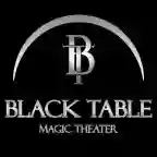 Black Table Magic Theater - Zaubertheater
