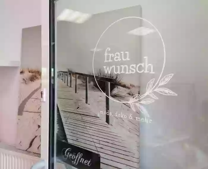 Frau Wunsch, Mode, Deko & mehr