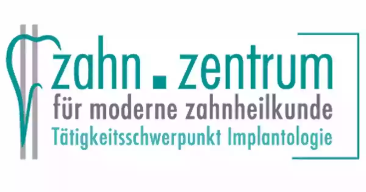 zahn.zentrum für moderne zahnheilkunde