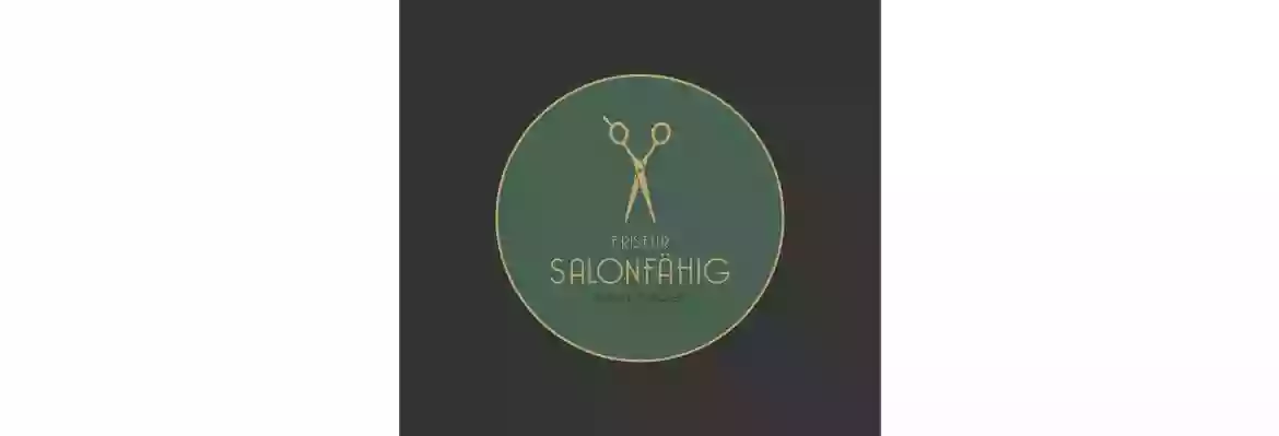 Friseur Salonfähig