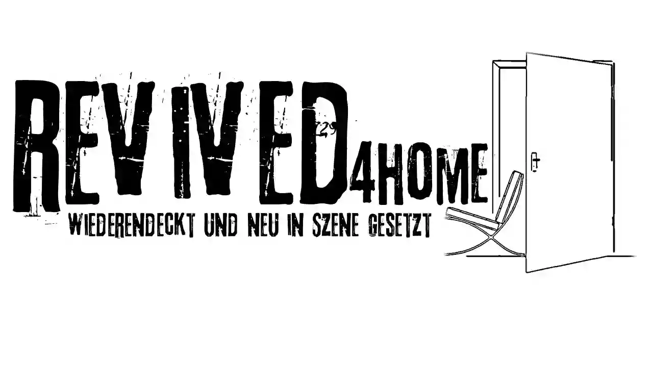 Revived4home "wiederentdeckt und neu in Szene gesetzt"