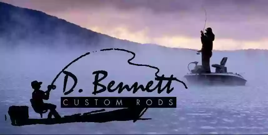 D. Bennett Custom Rods