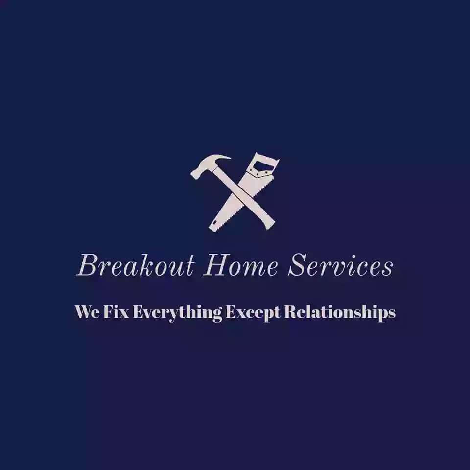 Breakout Home Services