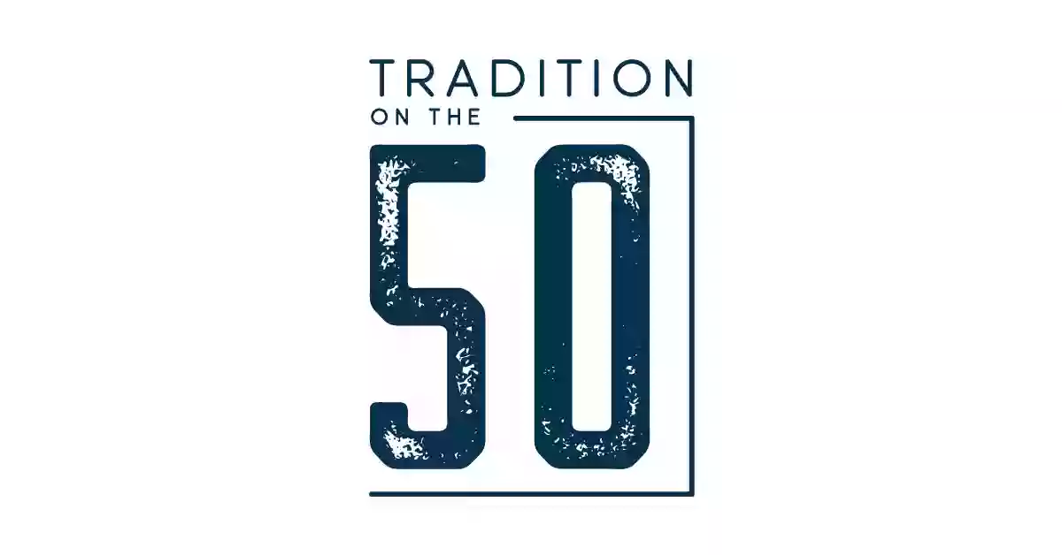 Tradition on the 50