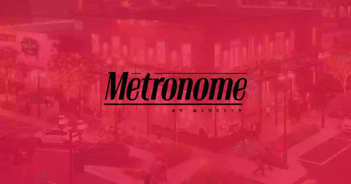 Metronome at MidCity