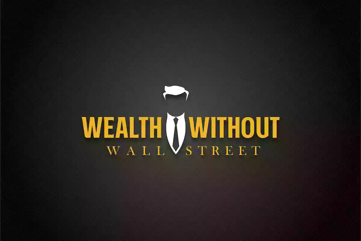 Wealth Without Wall Street