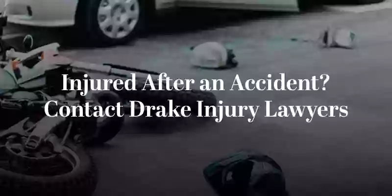 Drake Injury Lawyers