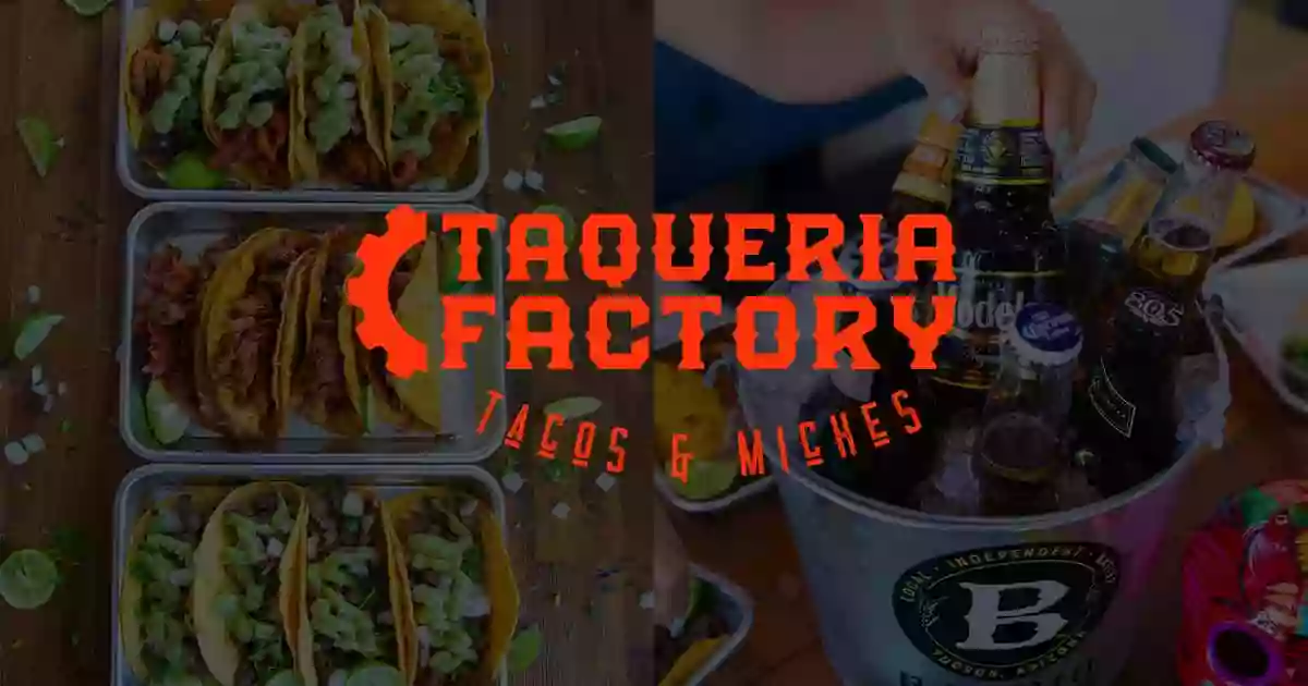 Taqueria Factory