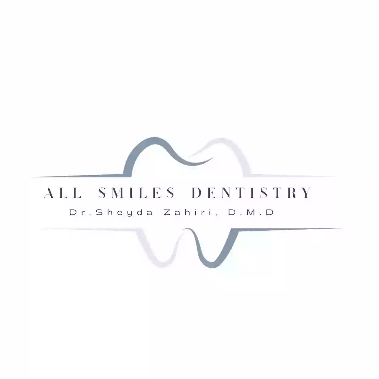 All Smiles Dentistry by: Dr. Sheyda Zahiri
