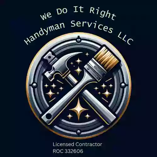 We Do It Right Handyman Services LLC