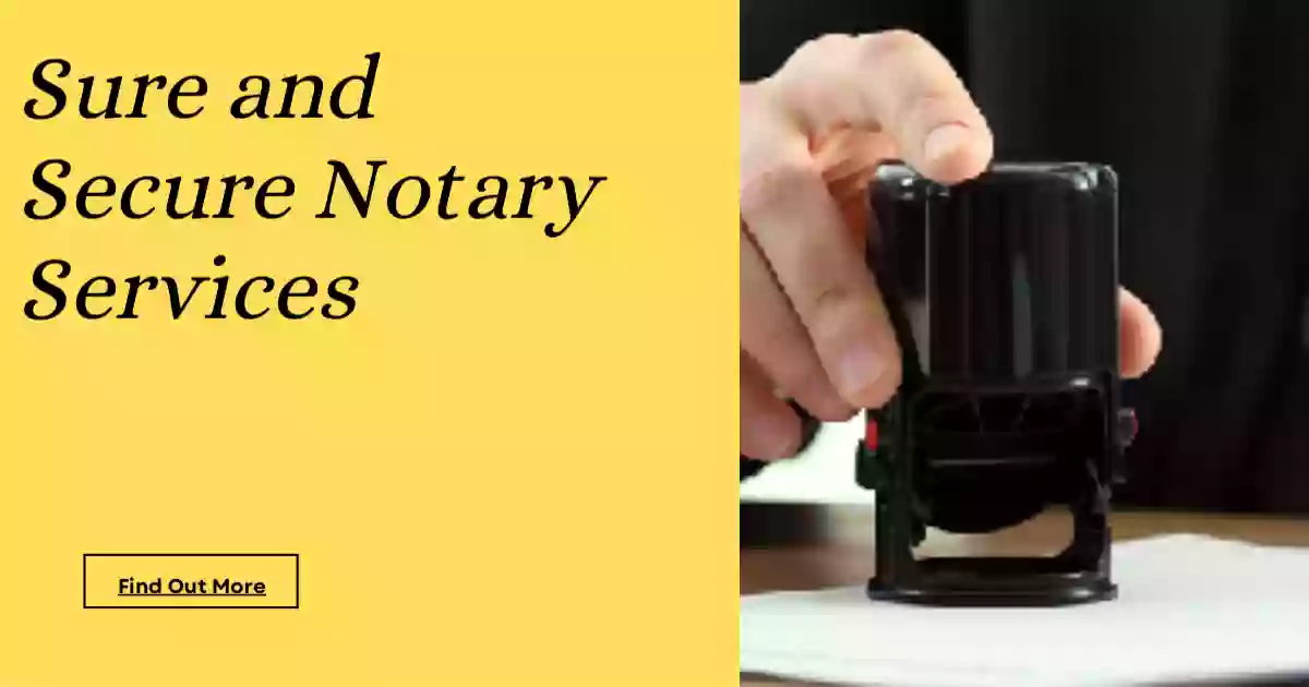 Sure and Secure Notary Services
