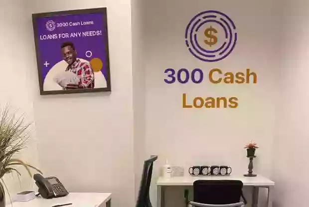 300 Cash Loans