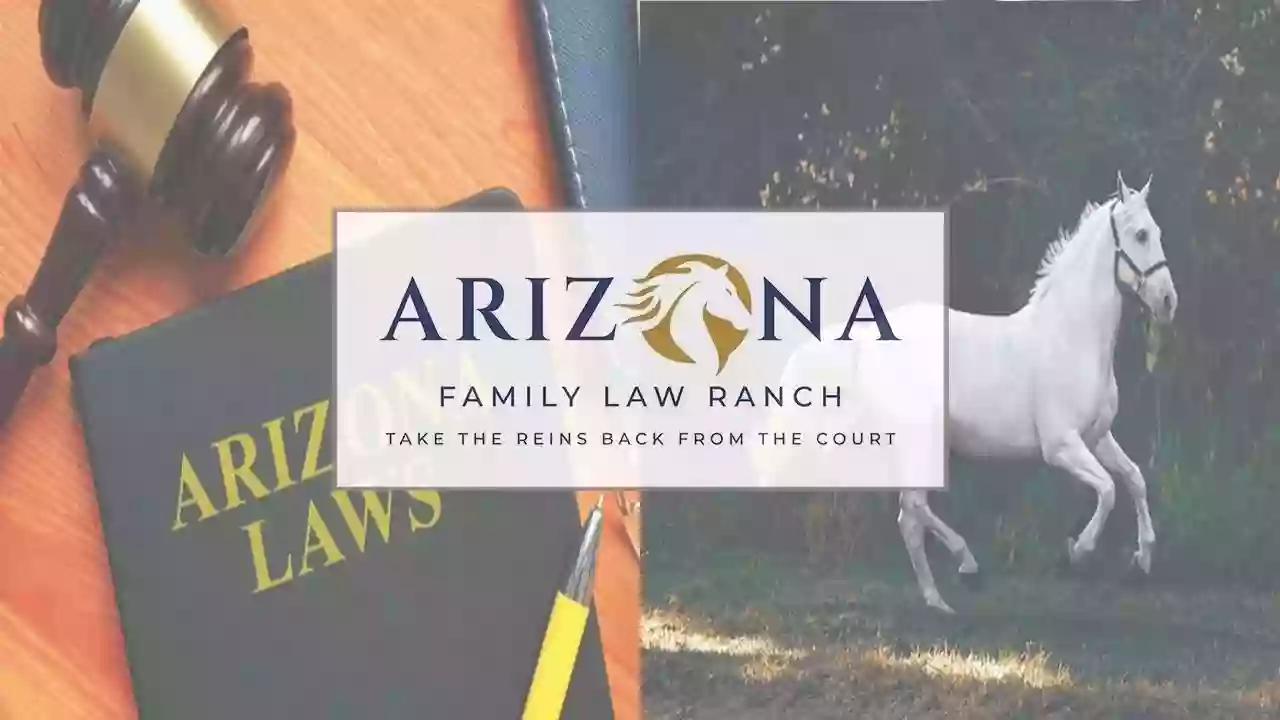 Arizona Family Law Ranch