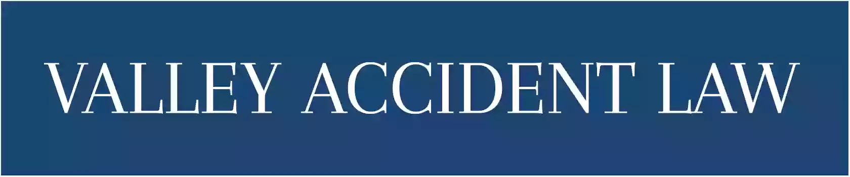 Valley Accident Law