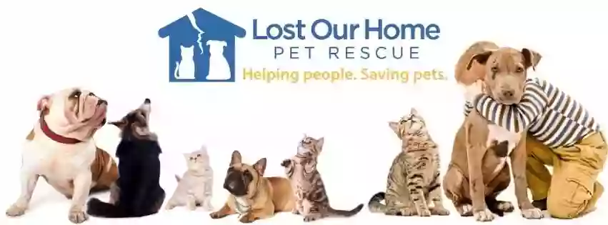 Lost Our Home Pet Rescue