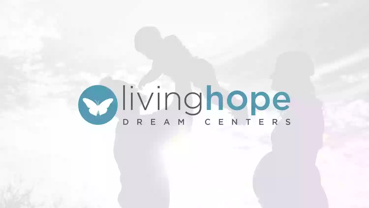 Living Hope Dream Centers