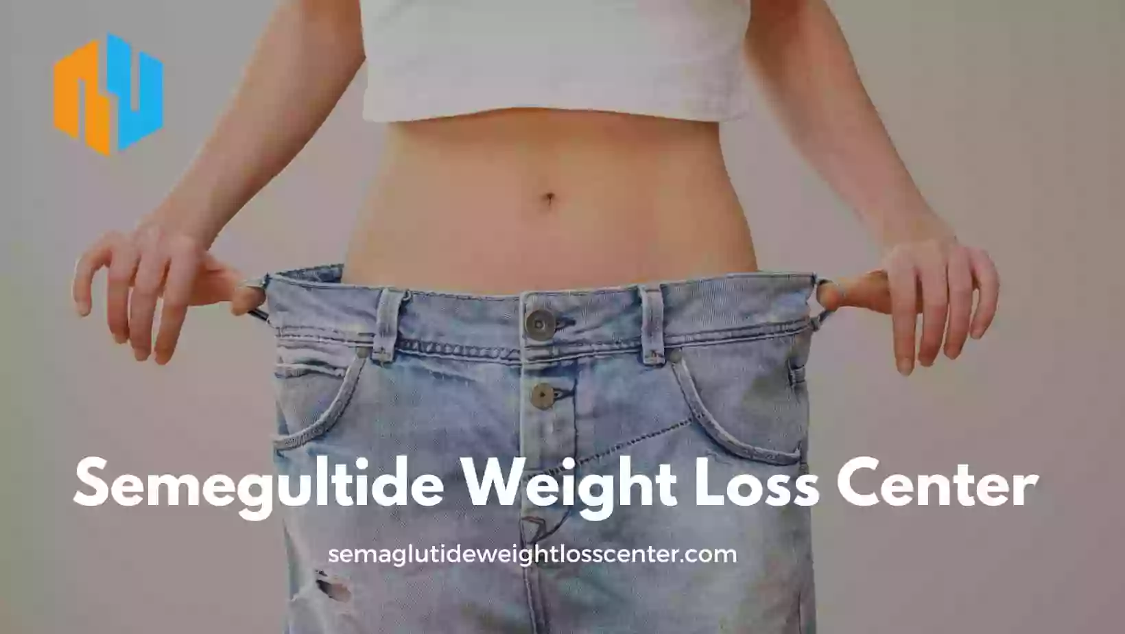 Semaglutide Weight Loss Center