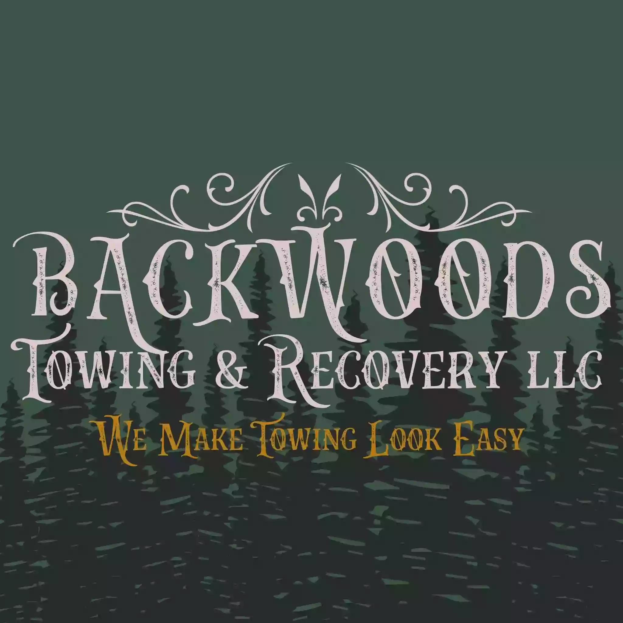 Backwoods Towing & Recovery LLC