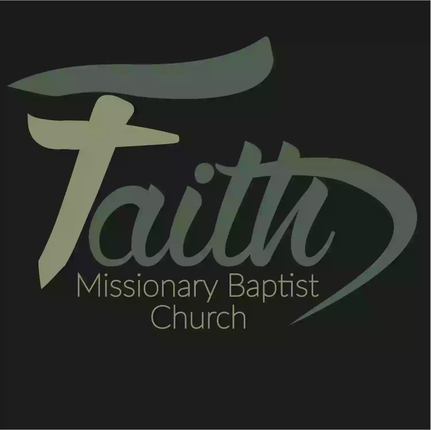 Faith Missionary Baptist Church