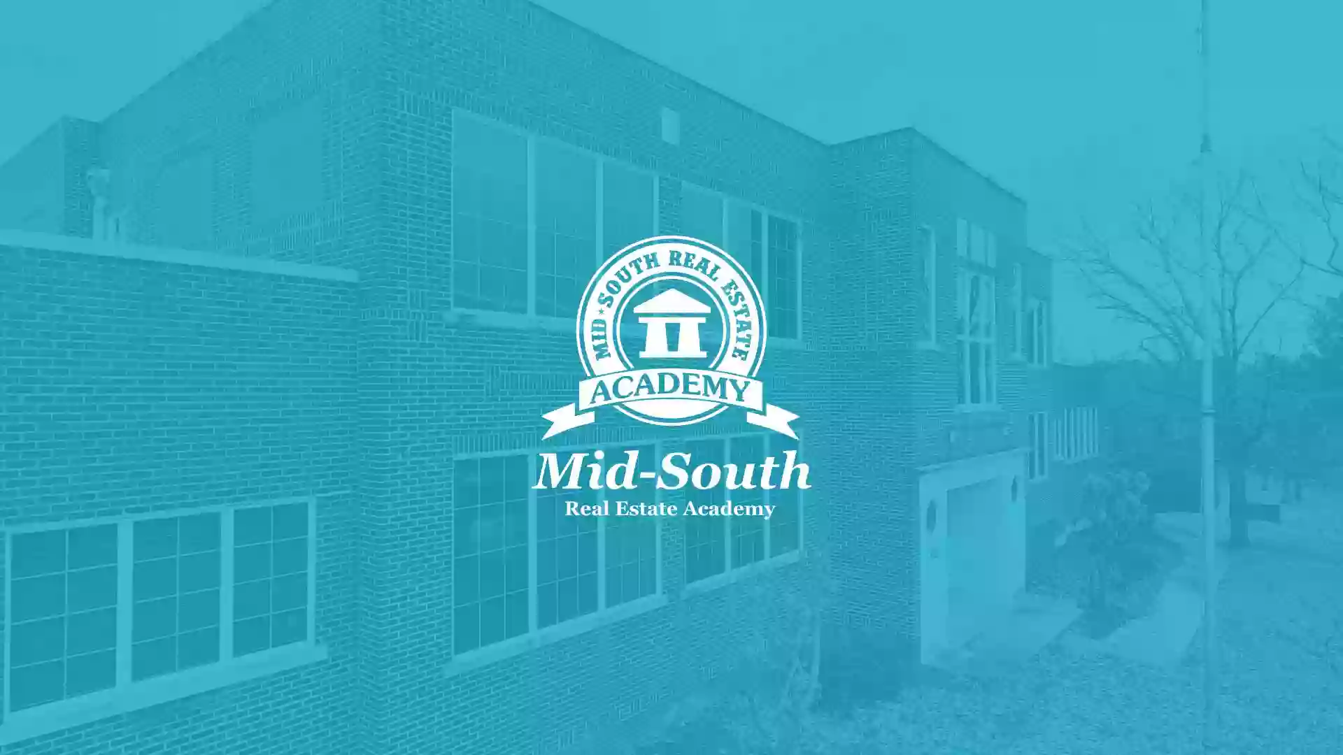 Mid-South Real Estate Academy