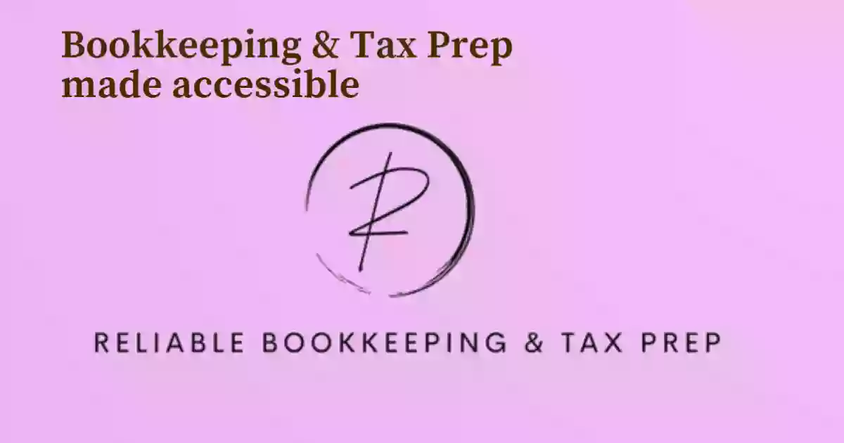 Reliable Bookkeeping & Tax Prep