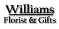 Williams Florist & Gifts